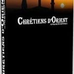 Chrétiens d’Orient