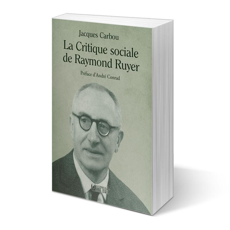 La Critique sociale de Raymond Ruyer