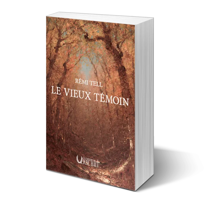 Le Vieux Témoin