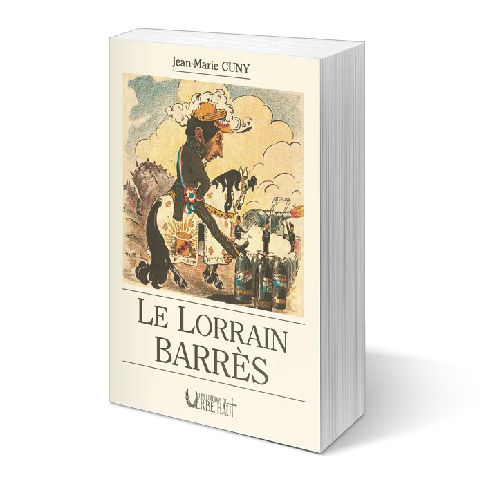 Le Lorrain Barrès, de Jean-Marie Cuny