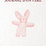 Témoignage sur le handicap – Le Journal d’un père