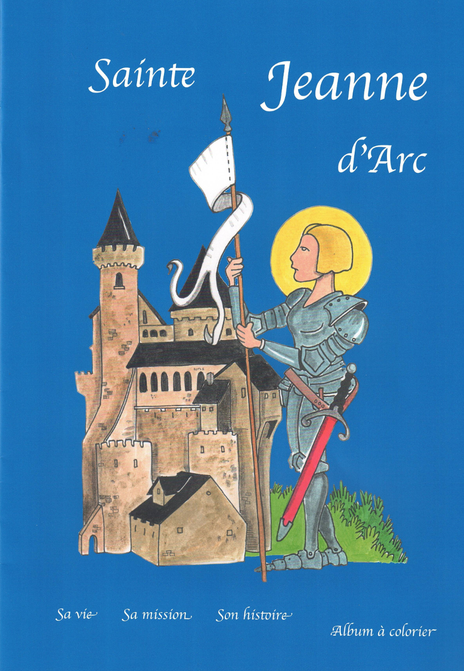 Sainte Jeanne d’Arc, album à lire et à colorier