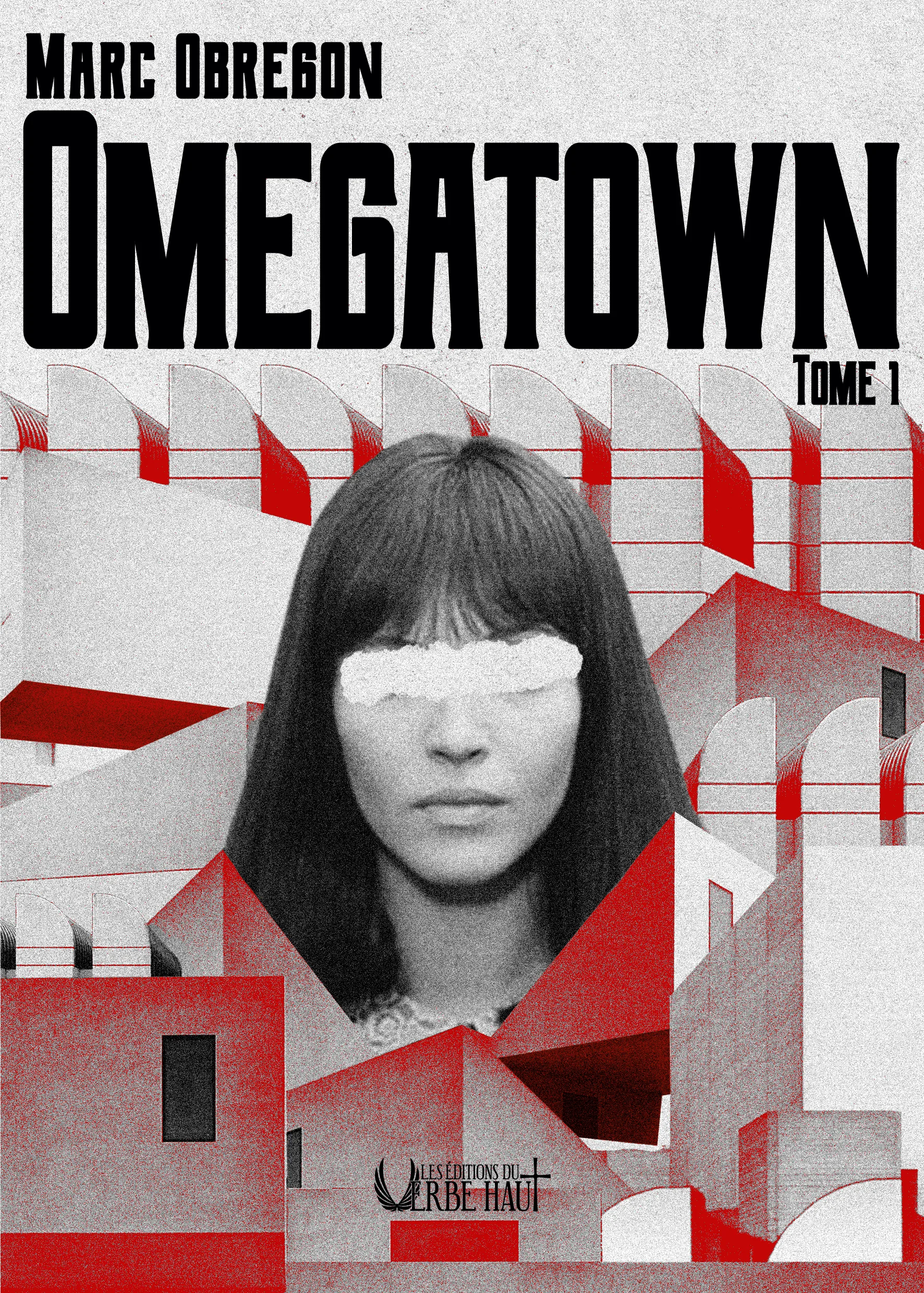 Omegatown, tomes 1 et 2