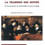 La trahison des initiés