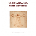 La Renaissance, cette imposture