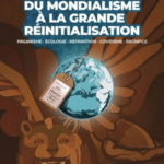 Origines du mondialisme – De la Grande Réinitialisation au Great Reset