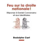 Feu sur la droite nationale !, de Rodolphe Cart