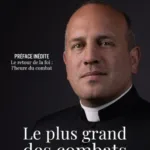 Le plus grand des combats – Abbé Matthieu Raffray