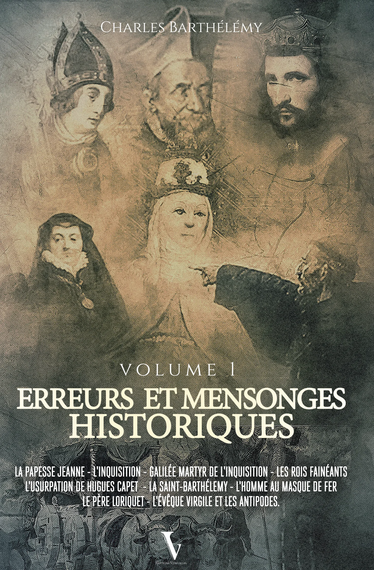 Erreurs & mensonges historiques Vol1