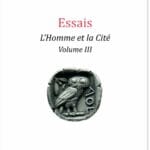 L'Homme et la Cité, Volume III