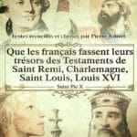 Les trésors des Testaments de St Remi, Charlemagne, St Louis, Louis XVI
