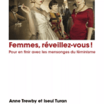 Femmes, réveillez-vous !, de  Anne Trewby et Iseul Turan