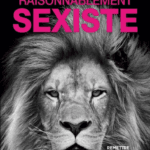 Raisonnablement Sexiste, de Laurent Obertone