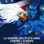 Guerre des États-Unis contre l’Europe – Youssef Hindi