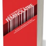 LE GOUFFRE DE LA FÉMINOLÂTRIE : Intelligence thérapeutique du temps présent et psychanalyse révolutionnaire de Stanley Kubrick, par Philippe de Vulpillières