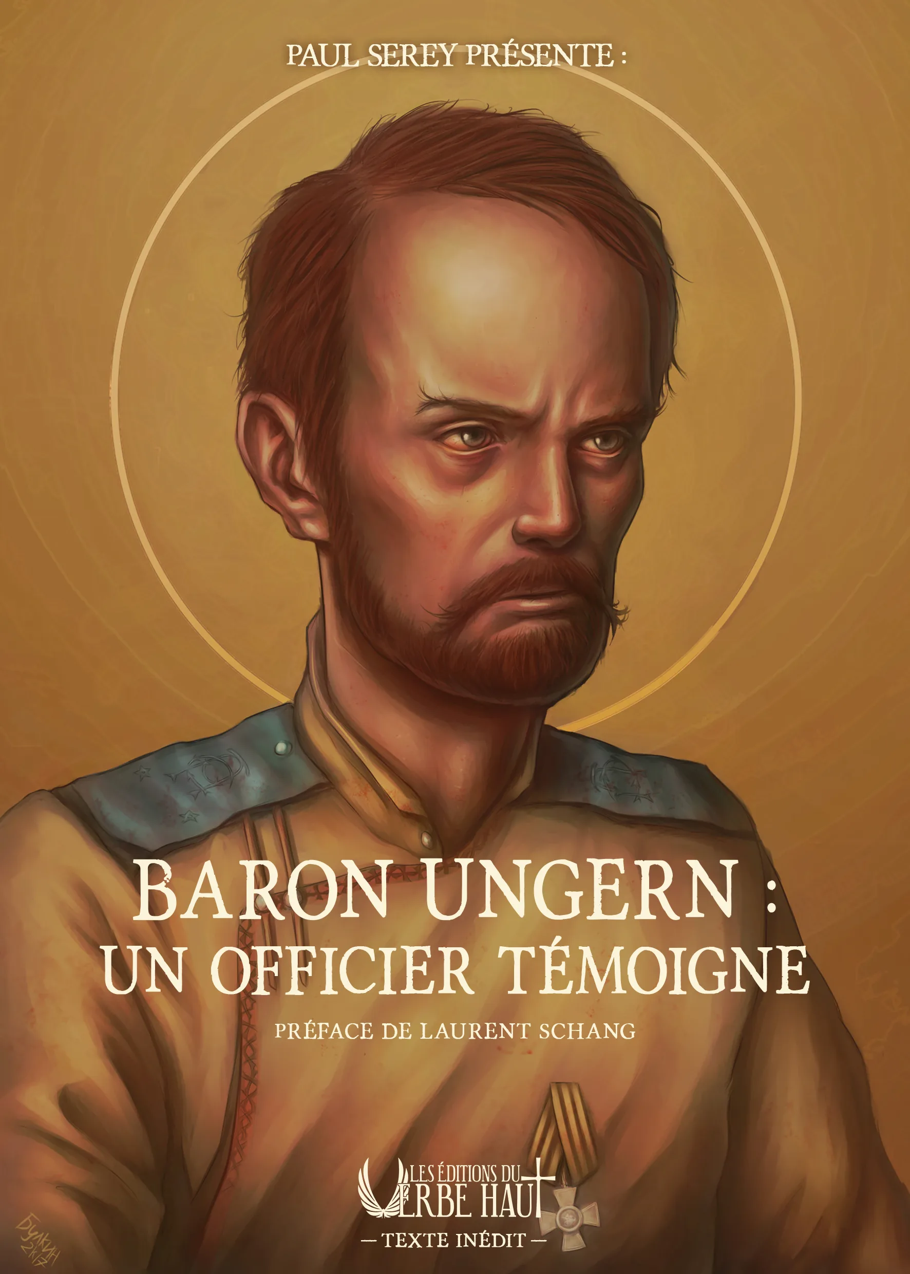 Témoignage historique – Baron Ungern, un officier témoigne