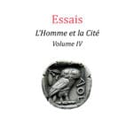 L'homme et la Cité, Volume IV