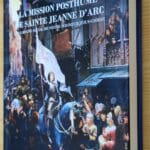 LA MISSION POSTHUME DE SAINTE JEANNE D'ARC et le règne social de Notre Seigneur Jésus-Christ, nouvelle édition reliée et cousue