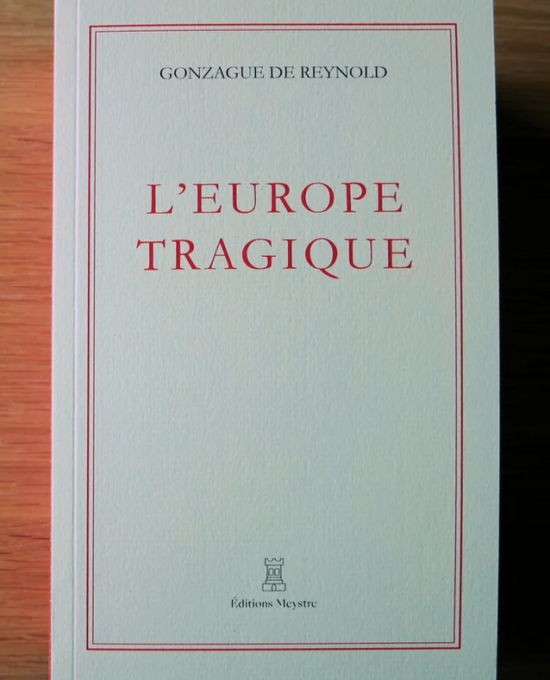 L’Europe Tragique | Gonzague de Reynold