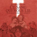 Ce sang qui nous lie, matriarcat, patriarcat, sacrifice