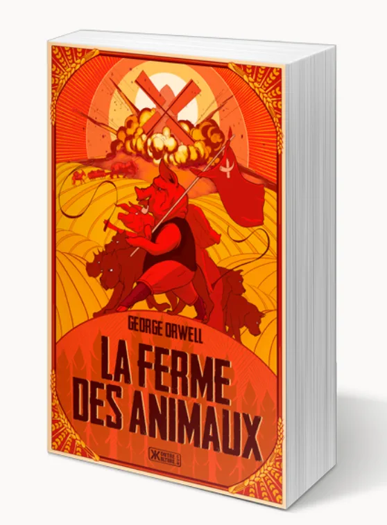 La Ferme des animaux, de George Orwell