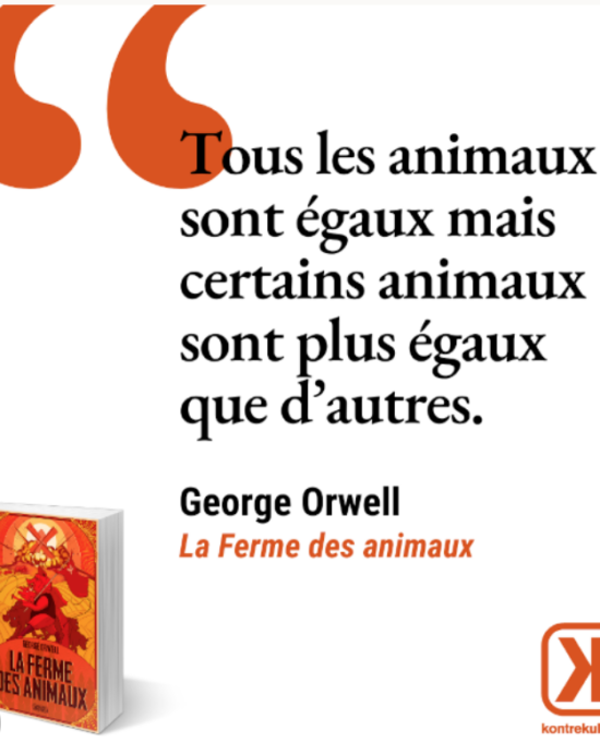 La Ferme des animaux, de George Orwell