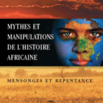 Mythes et manipulations de l'histoire africaine