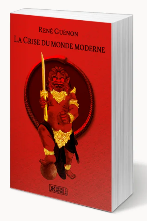 La Crise du monde moderne / René Guénon