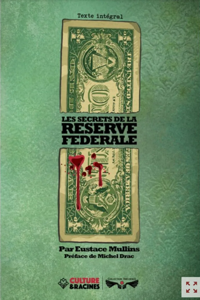 Les secrets de la Réserve Fédérale (Texte intégral)