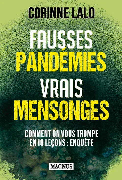 Fausses pandémies vrais mensonges