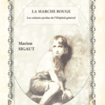 La Marche rouge, les enfants perdus de l’hôpital général
