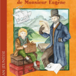 Le Petit Grand Tour d’Edgar et de Monsieur Eugène