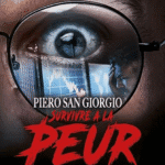 Survivre à la peur, tome 2