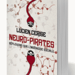 Neuro-pirates – Réflexions sur l’ingénierie sociale