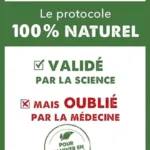 Le protocole 100 % naturel : validé par la science mais oublié par la médecine