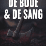 De Boue et de Sang