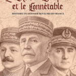 Le Roi, le Dauphin et le Connétable - Histoire du dernier Royaume de France