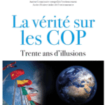 La vérité sur les COP, 30 ans d'illusions