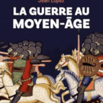 La guerre au Moyen-Âge
