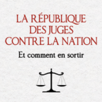 La République des juges contre la nation