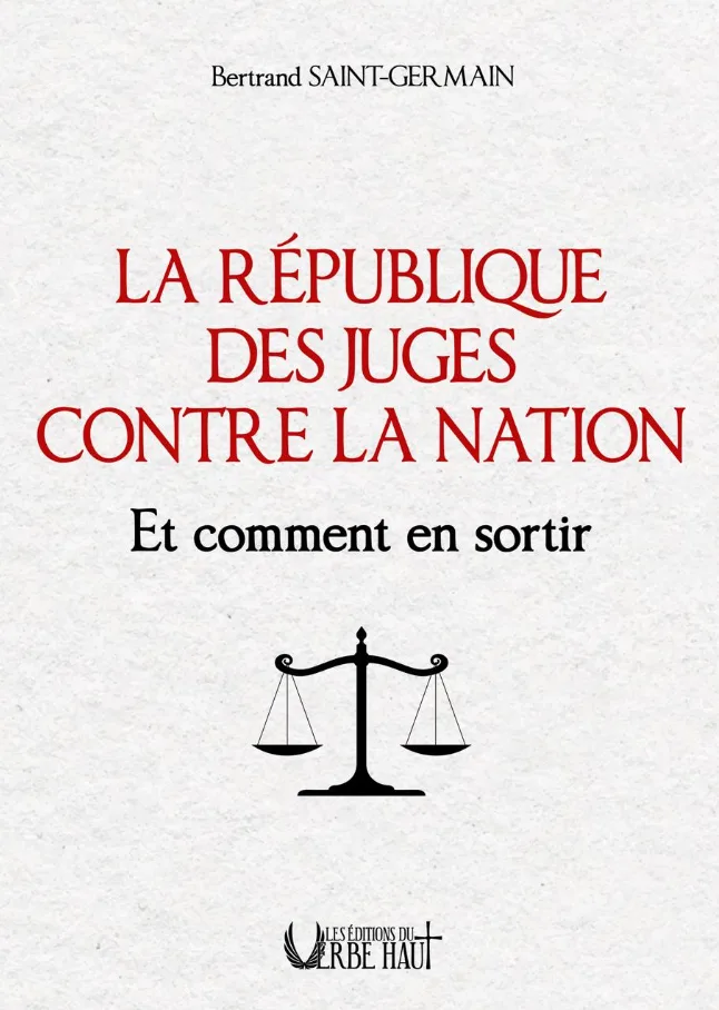 La République des juges contre la nation