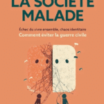 La Société malade