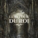 Le retour du Roi