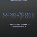 ConneXions - Etude sur les contacts avec l'invisible: Entretiens avec l'invisible - Tocsin