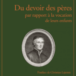 Du devoir des pères par rapport à la vocation de leurs enfants