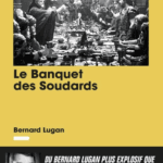 Le banquet des soudards – Roman satirique et mythologique