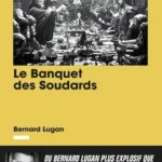 Le banquet des soudards – Roman satirique et mythologique