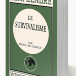 Comprendre le survivalisme