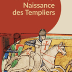 Naissance des Templiers