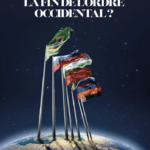 La fin de l'ordre occidental ?